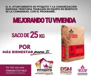 EL H. AYUNTAMIENTO DE PITIQUITO Y LA CONGREGACIÓN MARIANA TRINITARIA TRABAJAN EN EQUIPO EN BENEFICIO DE LA COMUNIDAD, CON EL PROGRAMA MEJORANDO TU VIVIENDA